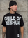 CHILD OF YESHUA TEE